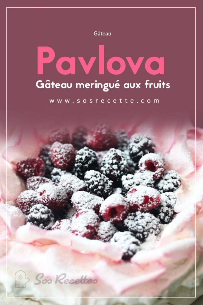 Pavlova (Gâteau meringué aux fruits)
