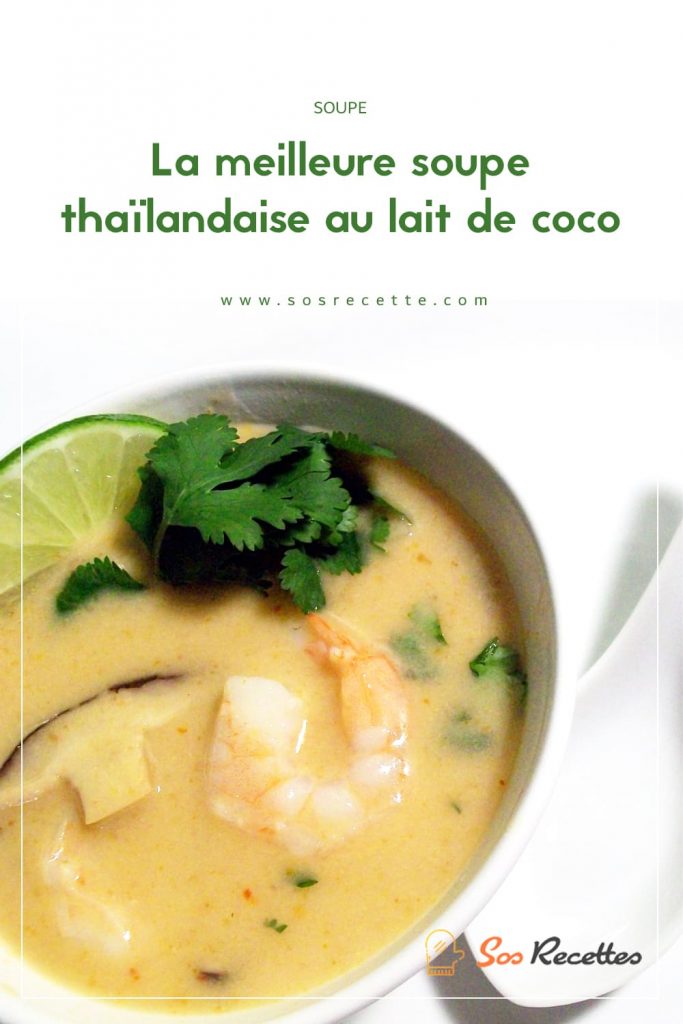 La meilleure soupe thaïlandaise au lait de coco 