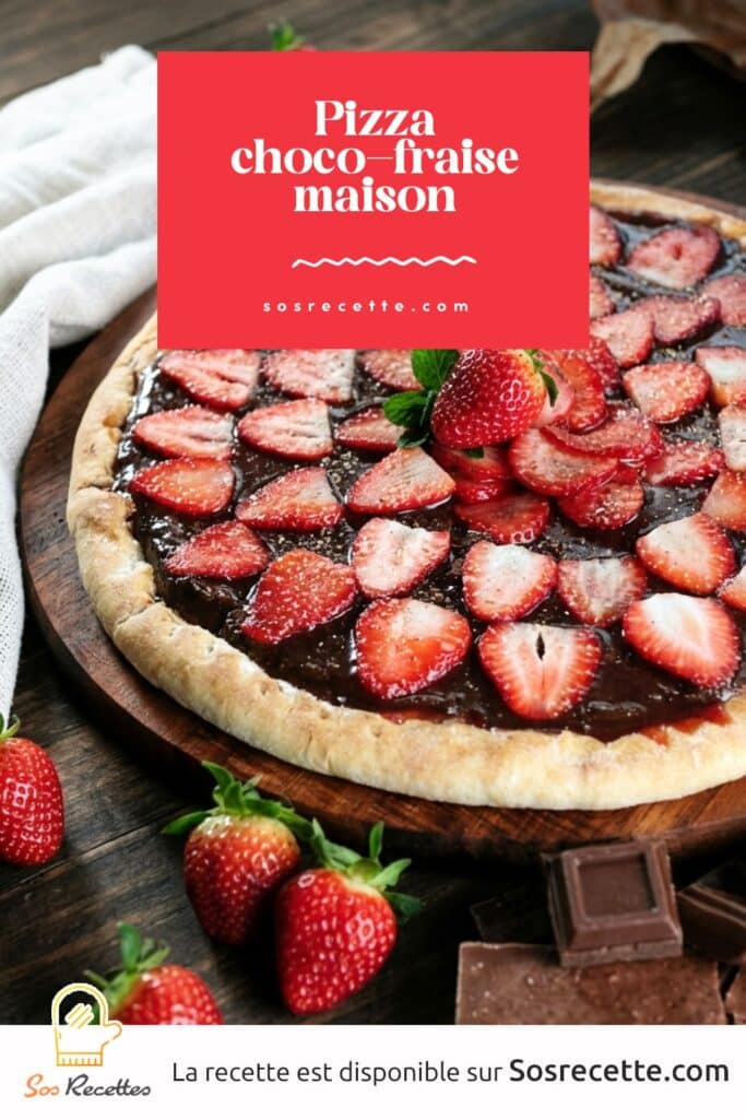 Pizza choco-fraise maison avec chocolat noir et fraises fraîches – recette SOS Recette