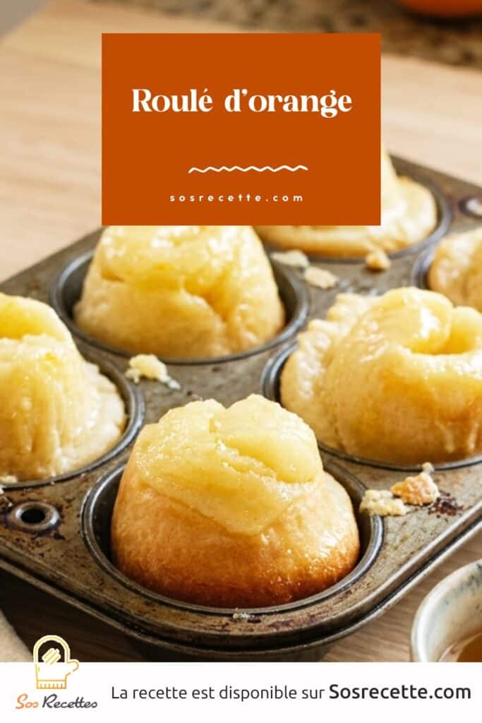 Roulé d'orange moelleux - recette facile sur SosRecette.com